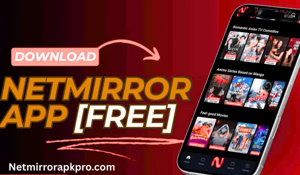 NetMirror APK Free Download – Watch Movies and Shows Instantly