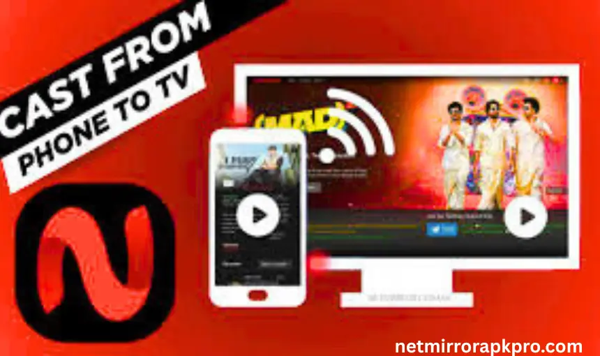 How to cast NetMirror APK from Android or iOS phone to Smart TV for streaming movies and shows